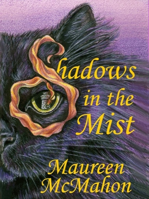 Title details for Shadows in the Mist by Maureen McMahon - Available